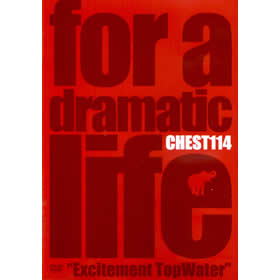 Chest114 For a dramatic life Excitement TopWate DVD